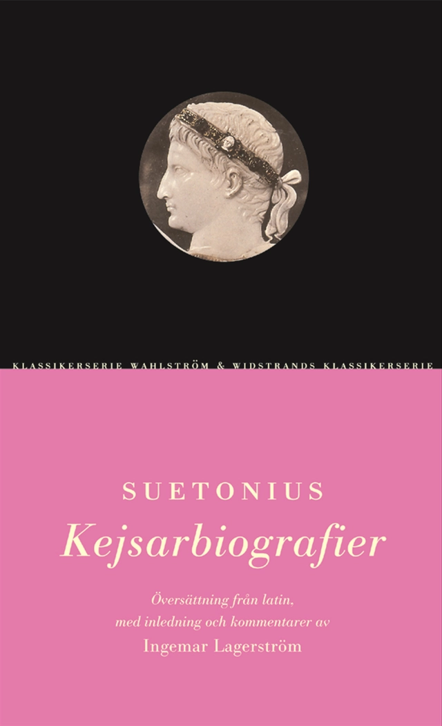 Kejsarbiografier; ca 69-ca 122 Suetonius; 2001