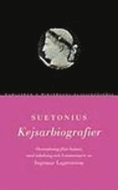 Kejsarbiografier; ca 69-ca 122 Suetonius; 2002