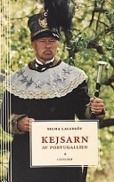 Kejsaren av Portugalien / Lättläst; Selma Lagerlöf; 2001