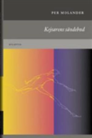 Kejsarens sändebud; Per Molander; 2005