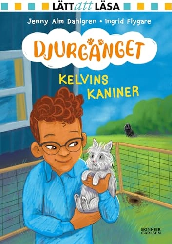 Kelvins kaniner; Jenny Alm Dahlgren; 2020