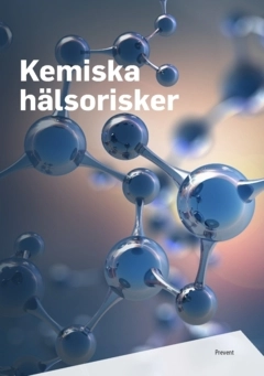 Kemiska hälsorisker; Olof Svensson; 2022