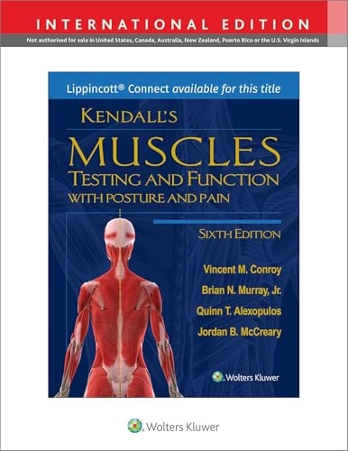 Kendall's muscles : testing and function with posture and pain.; Vincent M. Conroy; 2024