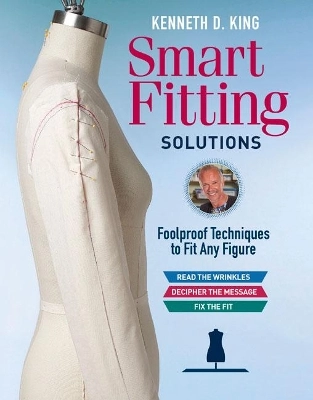Kenneth d. kings smart fitting solutions - a complete guide to identifying; K. King; 2018