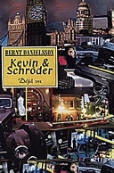 Kevin & Schröder. Déja vu; Bernt Danielsson; 1997