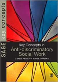 Key concepts in anti-discriminatory social work; Toyin Okitikpi; 2009