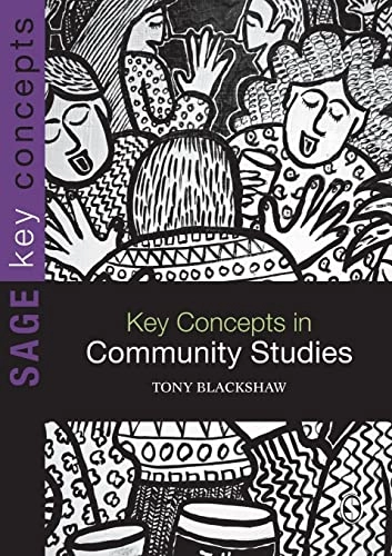 Key concepts in community studies; Tony Blackshaw; 2010