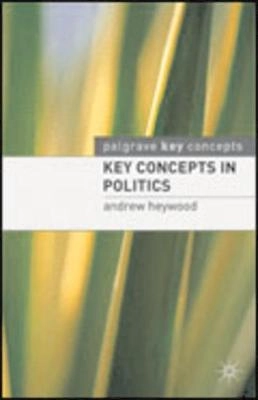 Key concepts in politics; Andrew Heywood; 2000