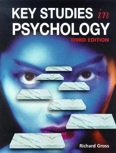Key Studies in Psychology; Richard Gross; 1999