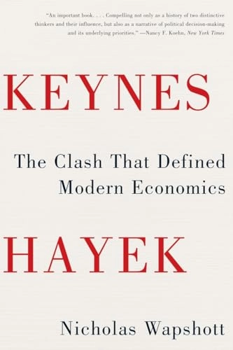 Keynes Hayek; Nicholas Wapshott; 2012