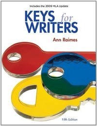 Keys for Writers2009 MLA Update Editions SeriesKeys for Writers, Ann Raimes; Ann Raimes