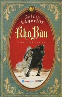 Kho báu; Selma Lagerlöf, Dạ Thảo; 2018