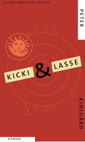 Kicki & Lasse; Peter Kihlgård; 2007