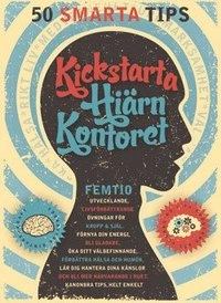 Kickstarta hjärnkontoret; Michael Powell; 2011