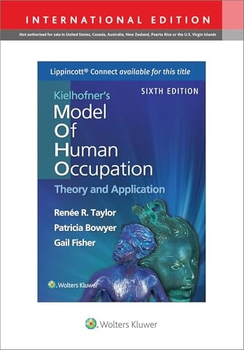 Kielhofner's model of human occupation : theory and application; Renee Taylor; 2024