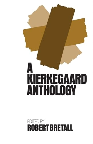 Kierkegaard Anthology [Elektronisk resurs]; Robert Bretall; 1973