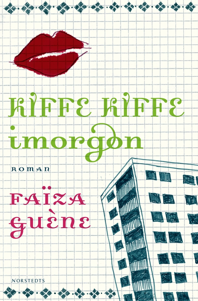 Kiffe kiffe imorgon; Faïza Guène; 2006