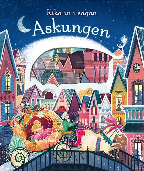 Kika in i sagan. Askungen; Anna Milbourne; 2017