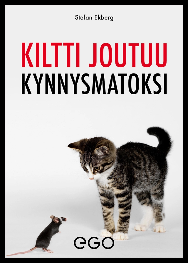 Kiltti joutuu kynnysmatoksi; Stefan Ekberg; 2020