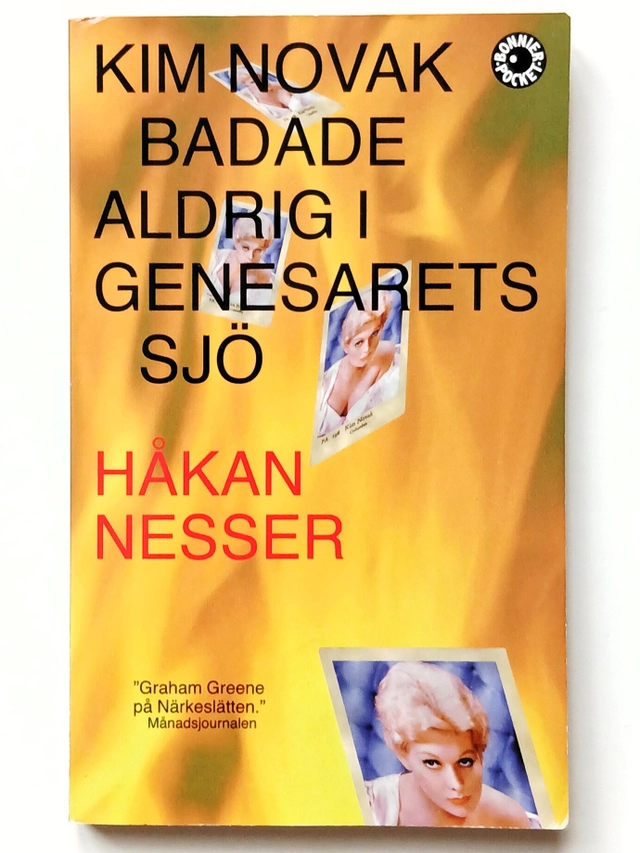 Kim Novak badade aldrig i Genesarets sjö; Håkan Nesser; 2007