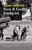 Kina inifrån; Sven Lindqvist, Cecilia Lindqvist; 2009