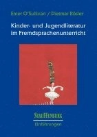 Kinder- und Jugendliteratur im Fremdsprachenunterricht; Emer O'Sullivan; 2013