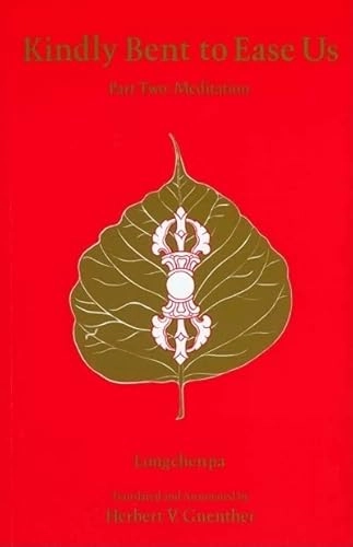 Kindly Bent to Ease Us II; Herbert V. Guenther; 1976