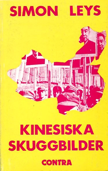 Kinesiska skuggbilder; Simon Leys; 1980