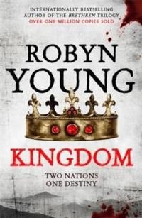 Kingdom; Robyn Young; 2015