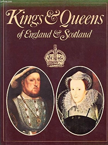 Kings & Queens of England & Scotland; Allen Andrews; 1976