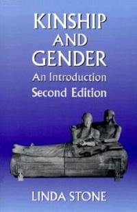 Kinship and gender : an introduction; Linda Stone; 2000