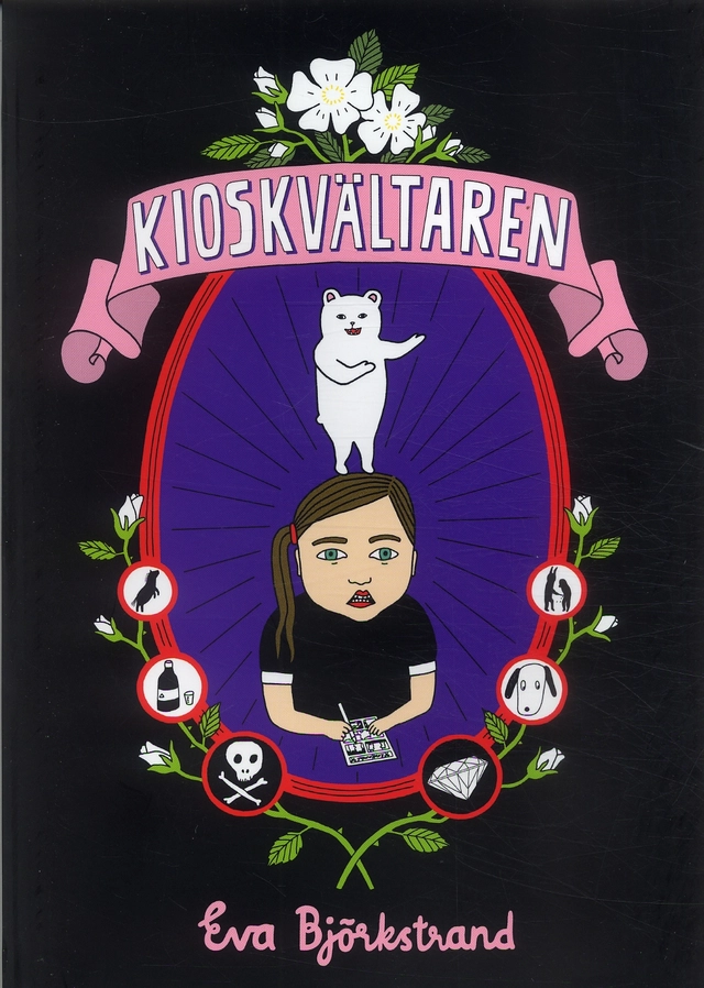 Kioskvältaren; Eva Björkstrand; 2006