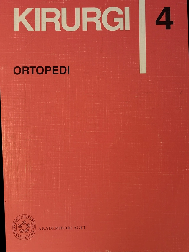 Kirurgi · Ortopedi, 4; Yngve Edlund, Tore Scherstén, Ian Goldie; 1989