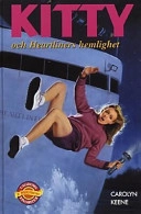 Kitty och Heartliners hemlighet; Carolyn Keene; 2002