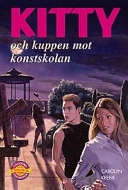 Kitty och kuppen mot konstskolan; Carolyn Keene; 2003