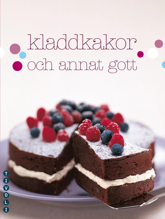 Kladdkakor och annat gott; Sofia Pettersson; 2009