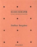 Klang och åter; Staffan Bergsten; 2003