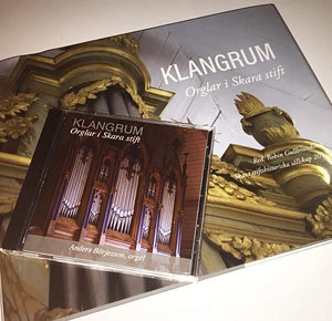Klangrum - Orglar i Skara stift; Robin Gullbrandsson; 2017