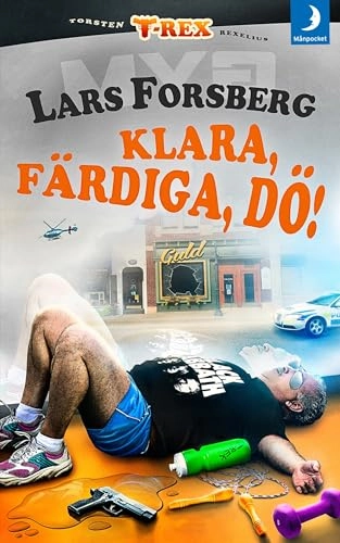 Klara, färdiga, dö!; Lars Forsberg; 2015