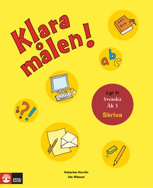 Klara målen - Skriva; Katarina Herrlin, Ida Nilsson; 2009