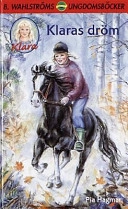 Klaras dröm; Pia Hagmar; 2004