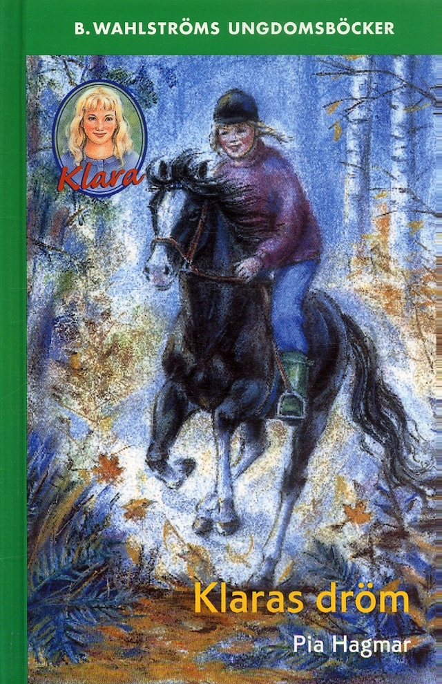 Klaras dröm; Pia Hagmar; 2006