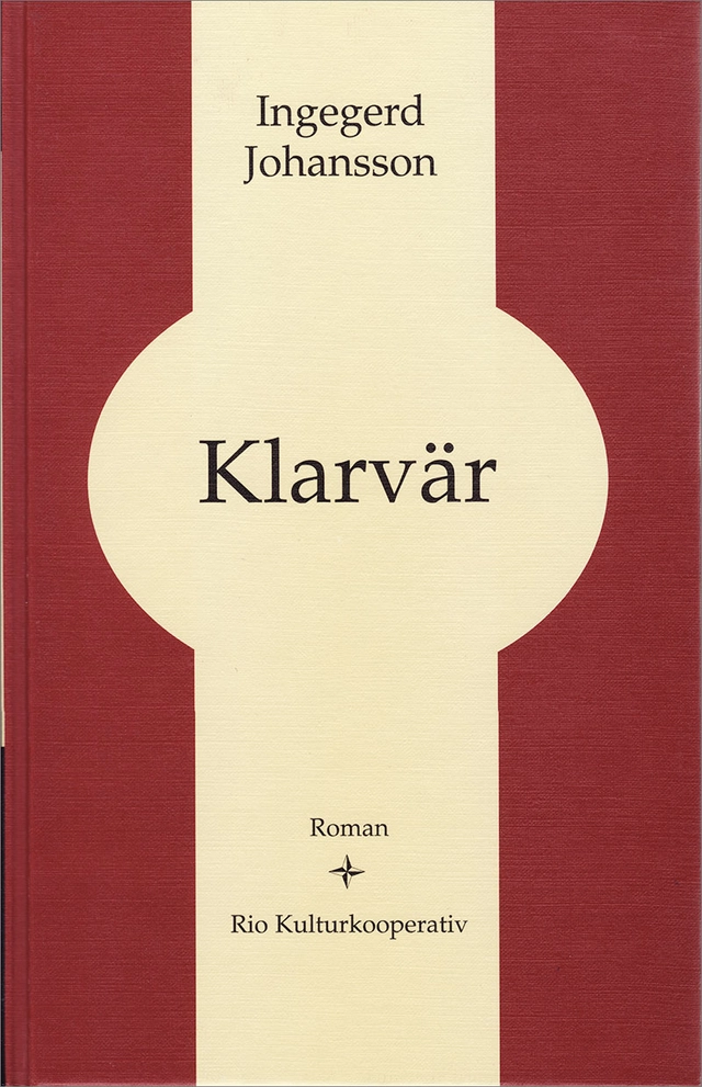 Klarvär; Ingegerd Johansson; 2005