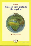 Klassen som pratade för mycket; Rose Lagercrantz; 1996