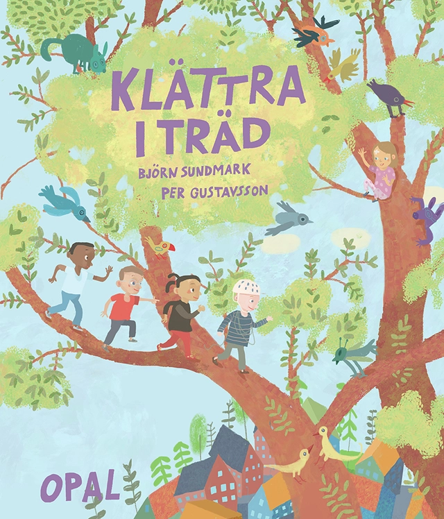 Klättra i träd; Björn Sundmark, Per Gustavsson; 2022