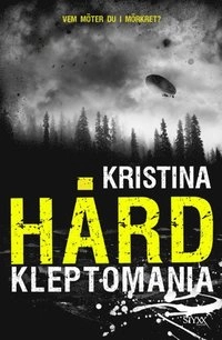 Kleptomania; Kristina Hård; 2014