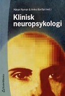 Klinisk neuropsykologi; Håkan Nyman, Aniko Bartfai; 2000