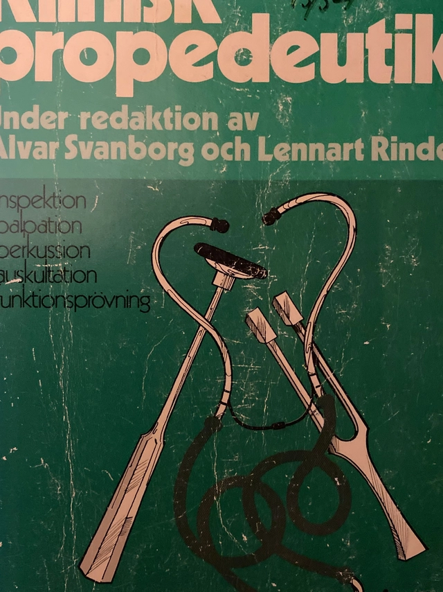 Klinisk propedeutik; Alvar Svanborg, Lennart Rinder; 1976