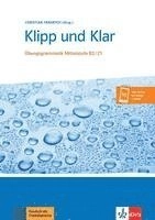 Klipp und Klar : Übungsgrammatik Mittelstufe B2/C1 : Deutsch als Fremdsprache; Christian Fandrych; 2012
