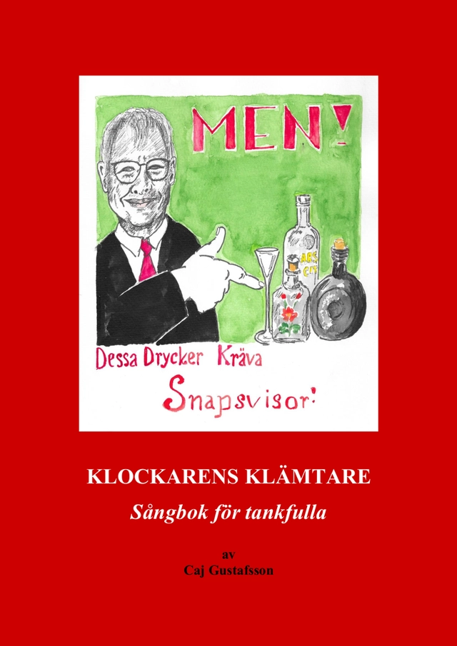 Klockarens Klämtare : sångbok för tankfulla; Caj Gustafsson; 2018